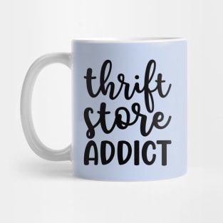 Thrift Store Addict Antique Thrifting Reseller Cute Mug